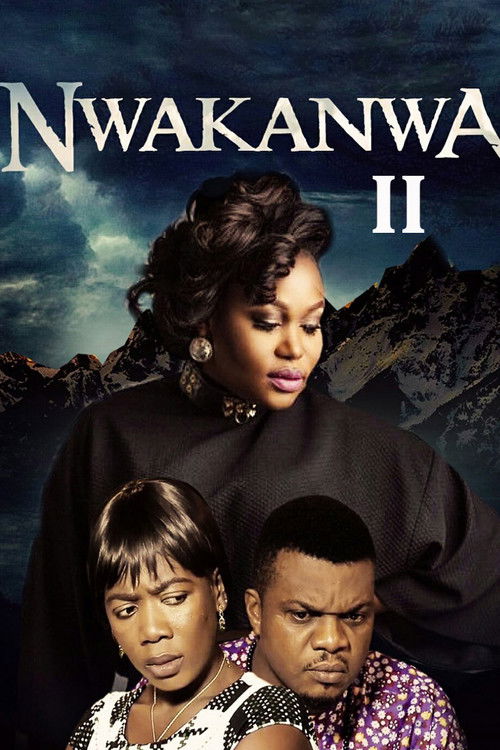 Nwakanwa II (2016) poster