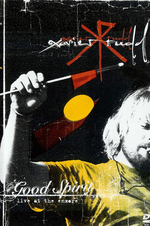 Xavier Rudd: Good Spirit Live at the Enmore (2005) poster