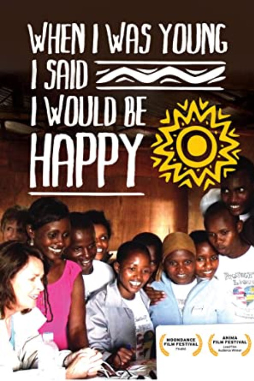 When I Was Young I Said I Would Be Happy (2016) poster