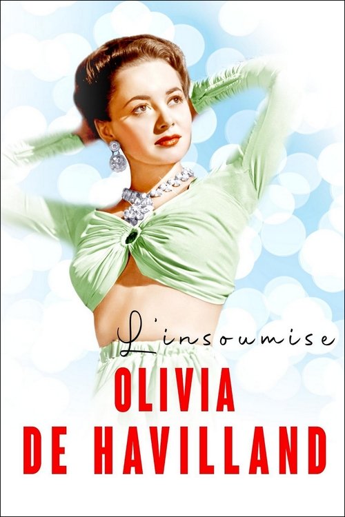 The Rebellious Olivia de Havilland (2021) poster
