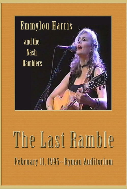 Emmylou Harris & The Nash Ramblers: The Last Ramble (1995) poster
