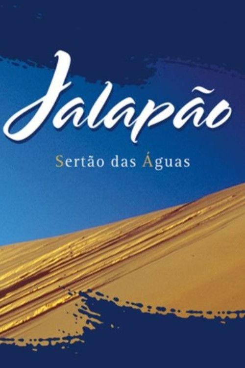 Jalapão - Sertão das Águas (2004) poster