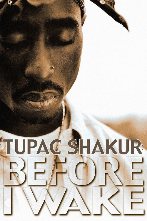 Tupac Shakur: Before I Wake (2001) poster