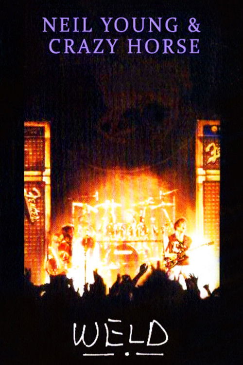 Neil Young and Crazy Horse: Weld (1991) poster