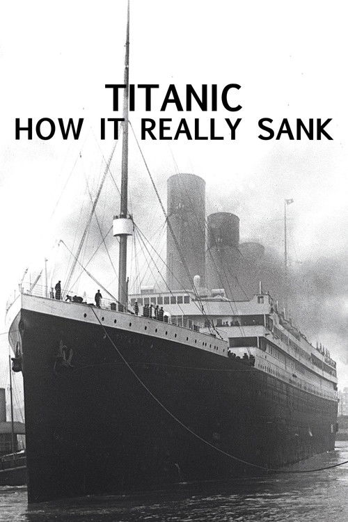 Titanic: How It Really Sank (2009) poster