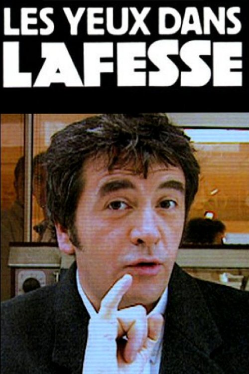 Les yeux dans Lafesse (2001) poster