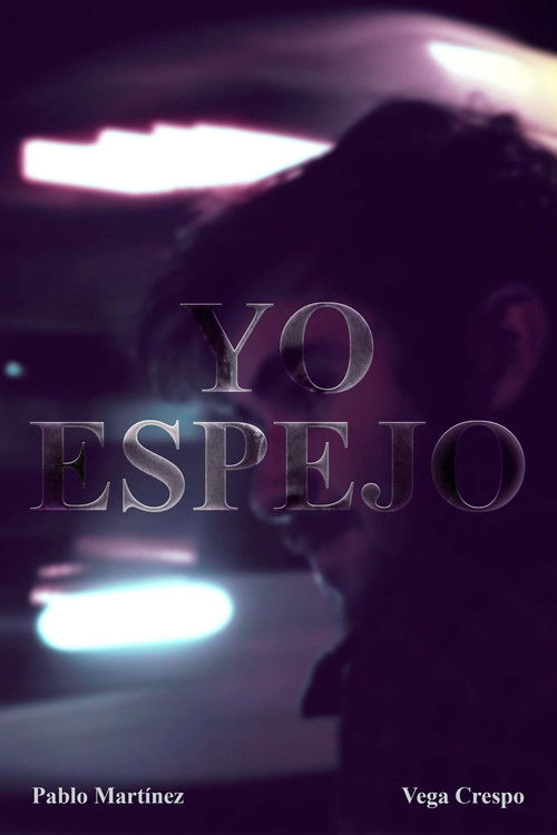 YO ESPEJO. poster
