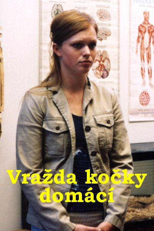 Vražda kočky domácí (2004) poster