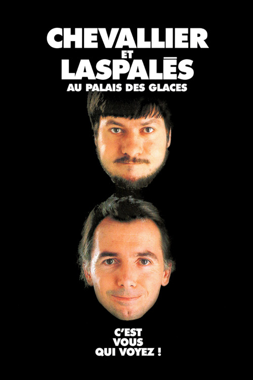 Chevallier et Laspalès - C'est vous qui voyez (1992) poster