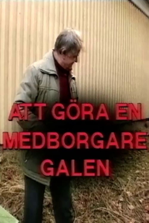 Att göra en medborgare galen (1997) poster