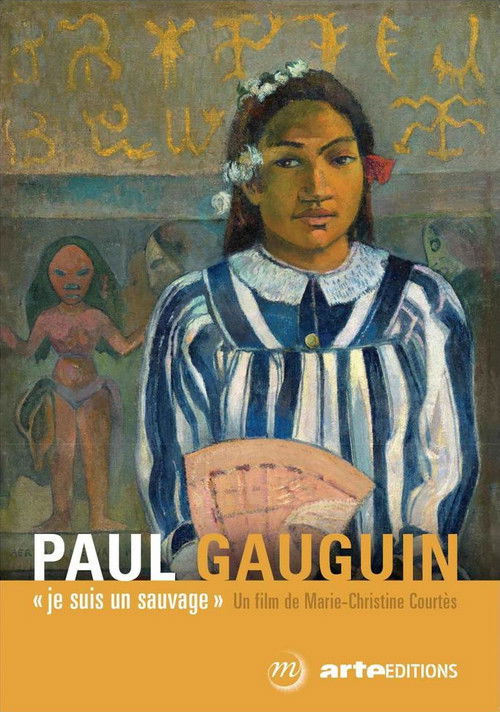 Paul Gauguin, je suis un sauvage (2017) poster