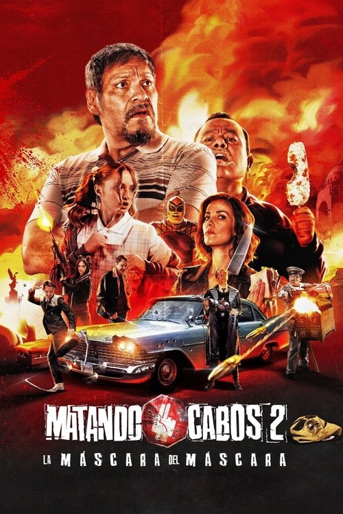 Matando Cabos 2: La Máscara del Máscara (2021) poster
