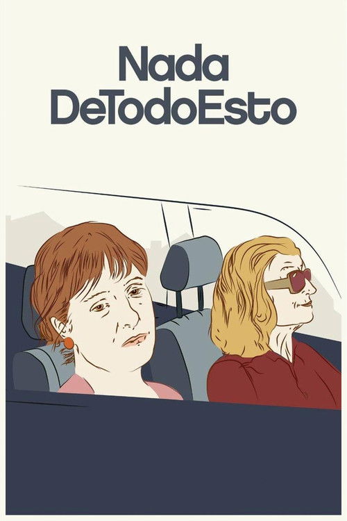 Nada de todo esto (2018) poster
