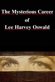 The Mysterious Career of Lee Harvey Oswald (1993) poster
