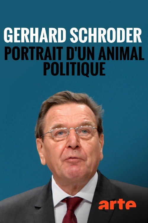 Gerhard Schröder - Schlage die Trommel (2020) poster