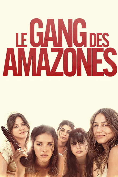 Le Gang des Amazones (2025) poster