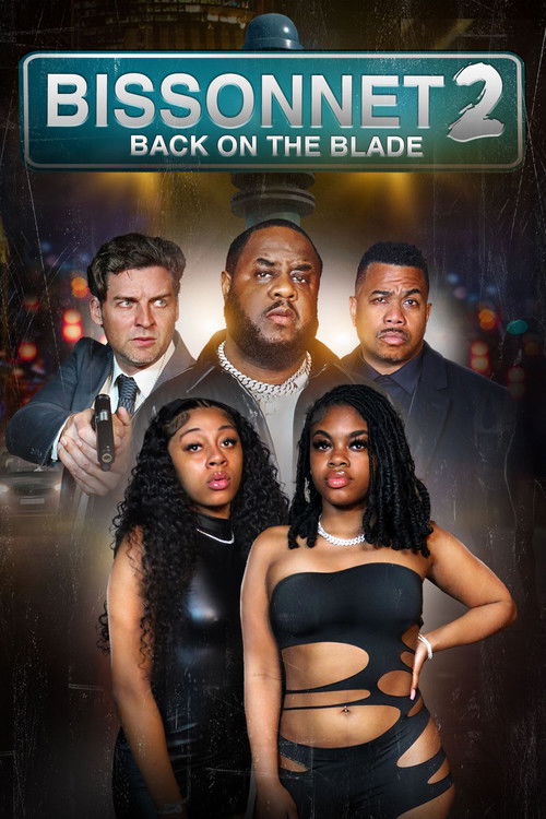 Bissonnet 2: Back on the Blade (2024) poster