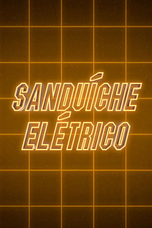 Electric Sandwich (2017) poster