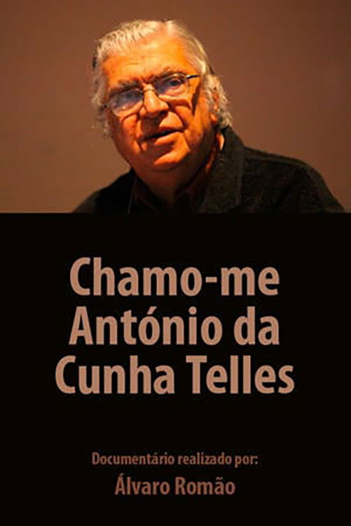 Chamo-me António da Cunha Telles (2010) poster