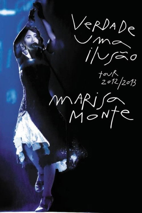 Marisa Monte: Verdade, Uma Ilusão (2014) poster