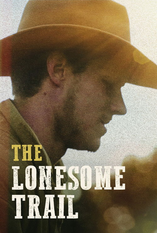 The Lonesome Trail (2019) poster