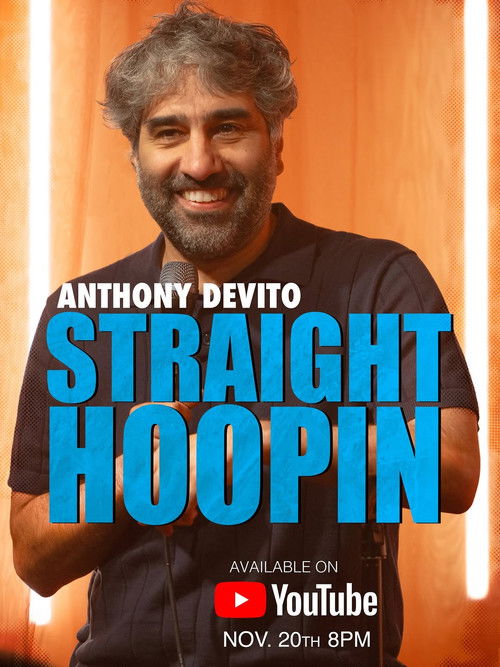 Anthony DeVito: Straight Hoopin (2025) poster