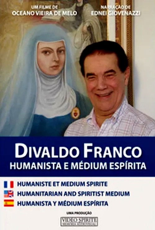 Divaldo Franco - Humanista e Médium Espírita (2008) poster