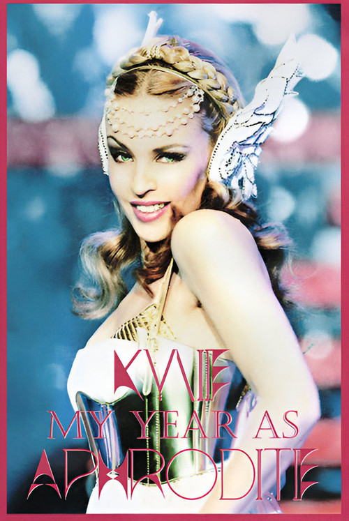 Kylie Minogue: My Year As Aphrodite (2012) poster