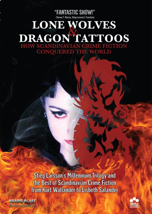Lone Wolves & Dragon Tattoos: How Scandinavian Crime Fiction Conquered the World (2011) poster