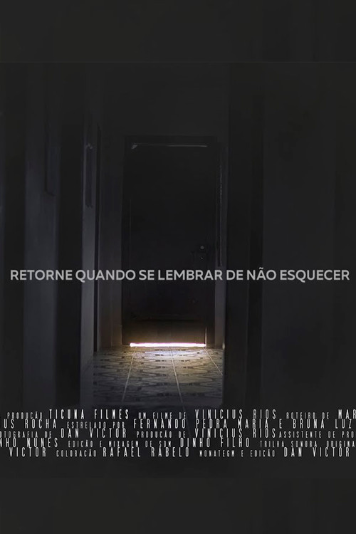 Retorne Quando se Lembrar de Não Esquecer (2019) poster