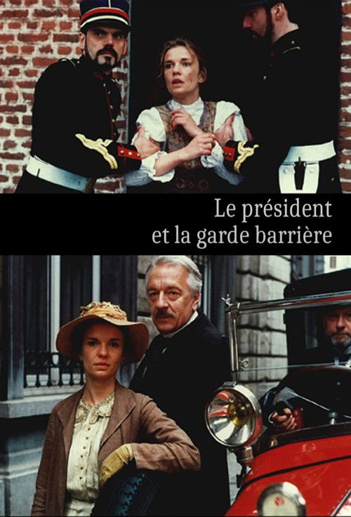 Le Président et la garde barrière (1997) poster