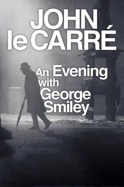 John le Carré: An Evening with George Smiley (2017) poster