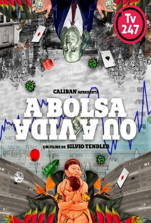 A Bolsa ou a Vida (2021) poster