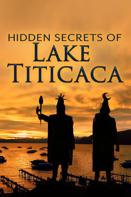 The Hidden Secrets of Lake Titicaca (2016) poster
