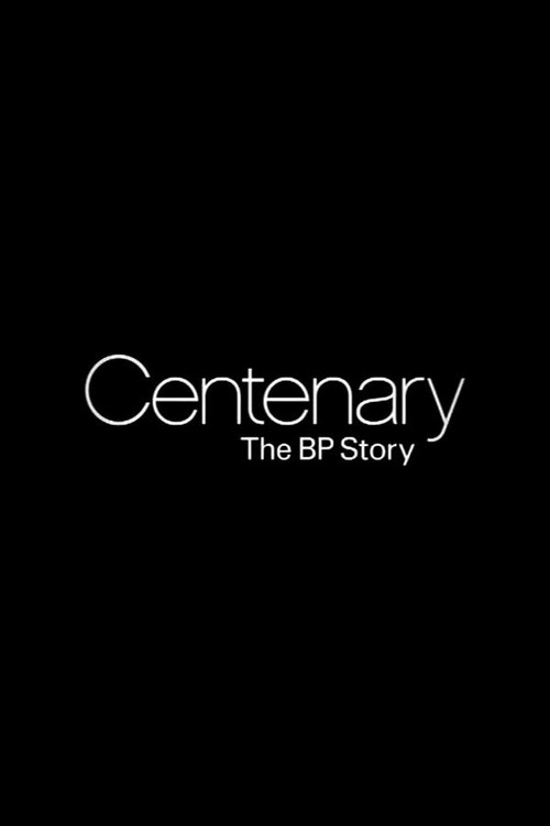 Centenary: The BP Story (2009) poster