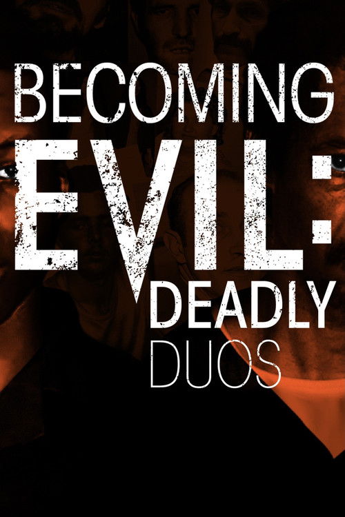Becoming Evil: Deadly Duos (2019) poster