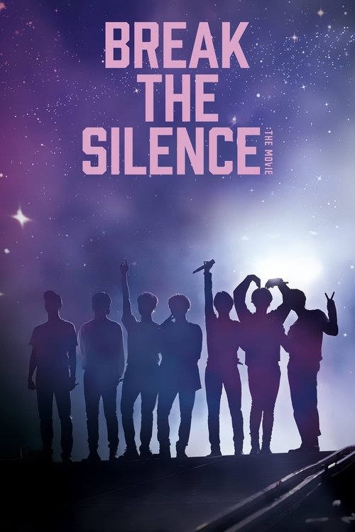 Break the Silence: The Movie (2020) poster