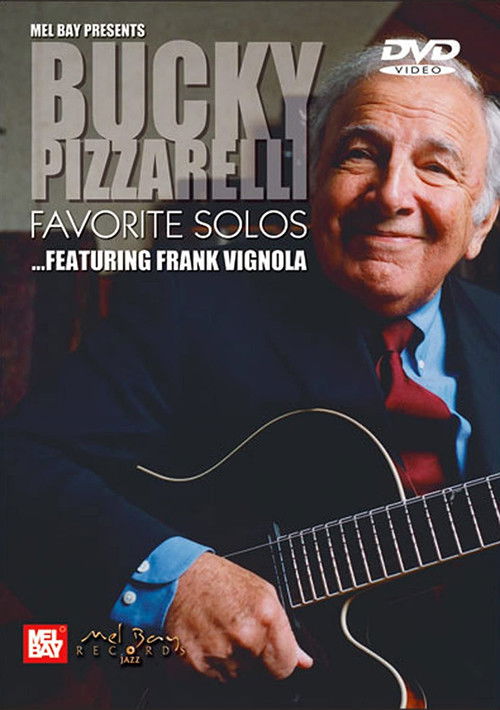 Bucky Pizzarelli: Favorite Solos - Featuring Frank Vignola (2005) poster