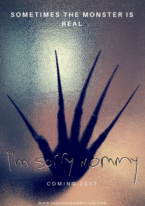 I'm Sorry Mommy (2017) poster