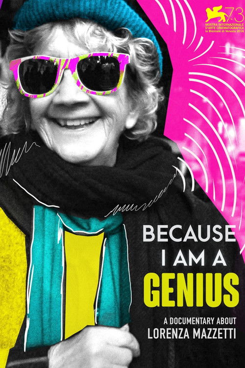 Because I Am a Genius! Lorenza Mazzetti (2016) poster