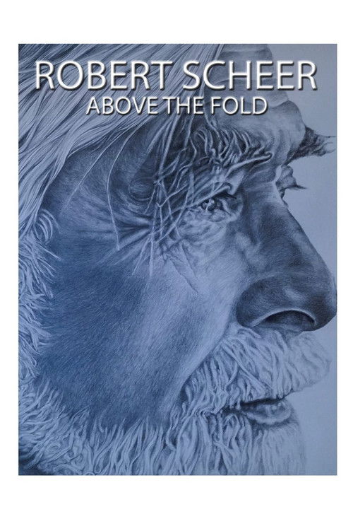Robert Scheer: Above the Fold (2019) poster