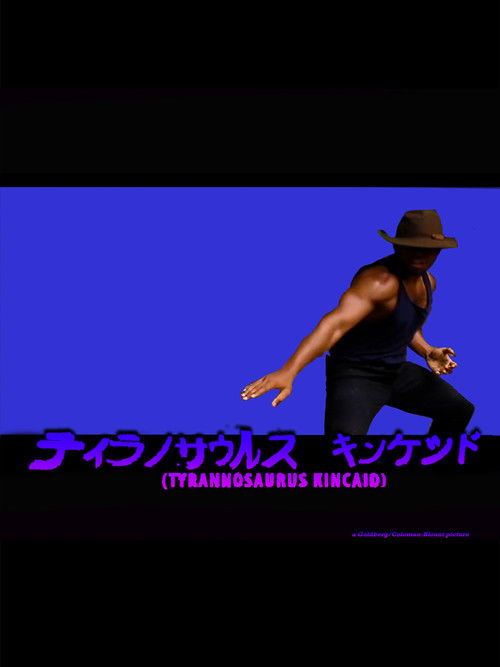 Tyrannosaurus Kincaid poster