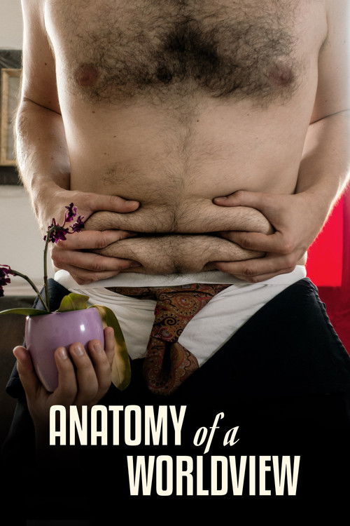 Anatomy of a Worldview (2020) poster