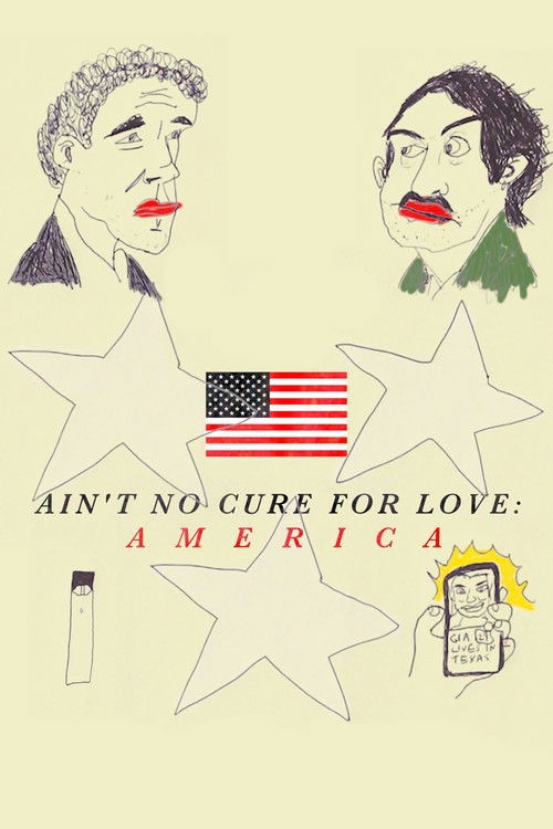 Ain't No Cure for Love: America (2022) poster