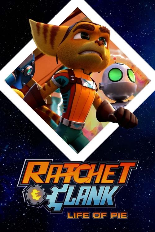 Ratchet and Clank: Life of Pie (2021) poster