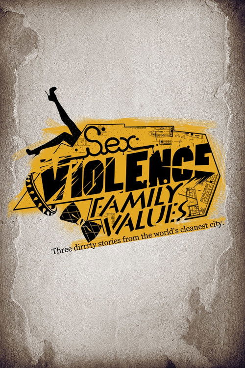 Sex.Violence.FamilyValues. (2013) poster