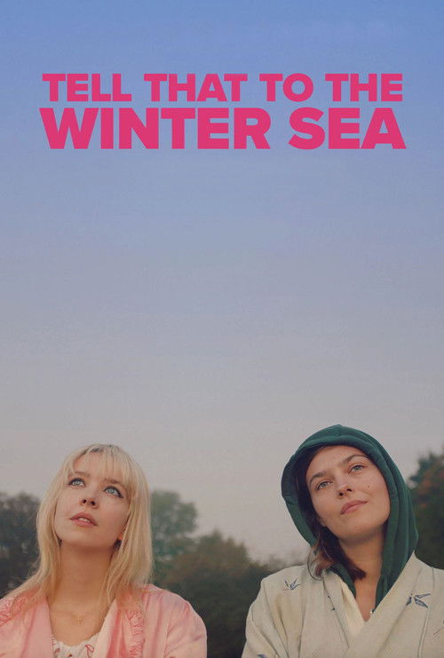 Tell That to the Winter Sea (2024) poster