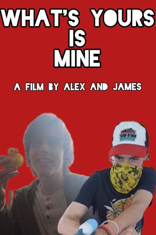 What’s Yours Is Mine (2025) poster