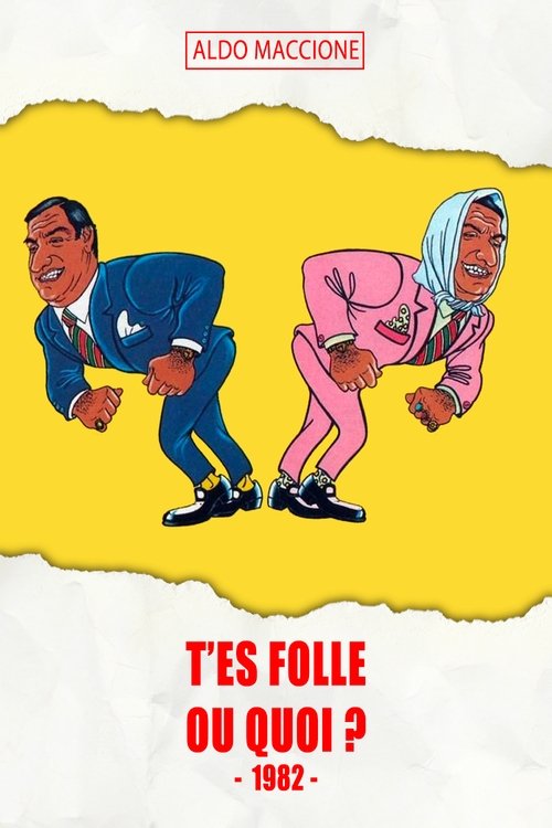 T'es folle ou quoi ? (1982) poster
