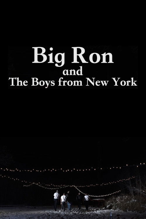 Big Ron and The Boys From New York (2015) poster